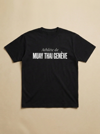 Noir - Athlete de - Muay Thai Geneve Tee