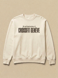 Blanc - Je m'entraine a - CrossFit Geneve Sweatshirt